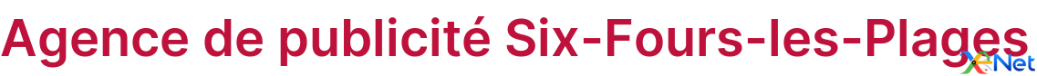 Agence de publicité Six-Fours-les-Plages